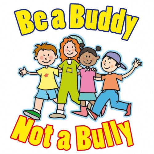 picture of temporary tattoo with words "Be a Buddy not a bully"
